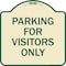 Signmission Parking for Visitors Only Heavy-Gauge Aluminum Architectural Sign, 18" x 18", TG-1818-23440 A-DES-TG-1818-23440 - alternate 1